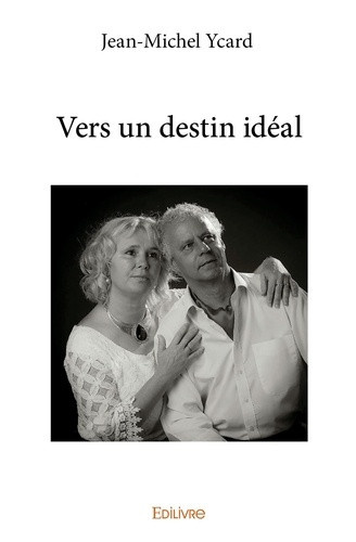 ycard-jean-michel-vers-un-destin-ideal_0
