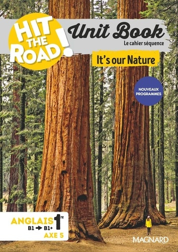 yeretzian-anais-unit-book-hit-the-road-anglais-1re-2026-it-s-our-nature-cahier-sequence-axe-5_0