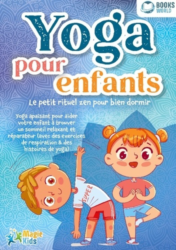 yoga-pour-enfants-le-petit-rituel-zen-pour-bien-dormir-yoga-apaisant-pour-aider-votre-enfant-a-tr_0
