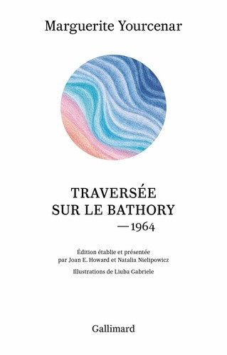 yourcenar-marguerite-traversee-sur-le-bathory_0