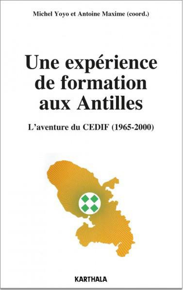 yoyo-michel-maxime-antoine-une-experience-de-formation-aux-antilles-l-aventure-du-cedif-1965-2000_0