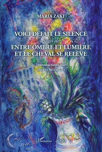 zaki-maria-voici-defait-le-silence-suivi-de-entre-ombre-et-lumiere-et-le-cheval-se-releve_0
