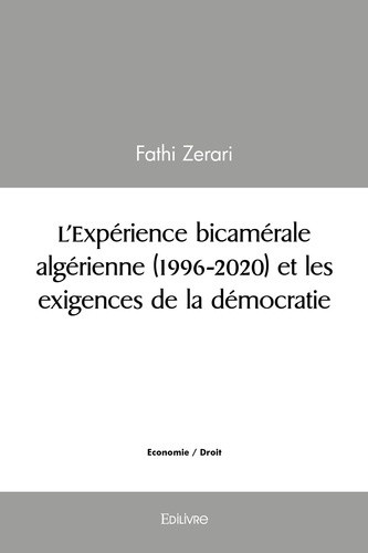 zerari-fathi-l-experience-bicamerale-algerienne-1996-2020-et-les-exigences-de-la-democratie_0