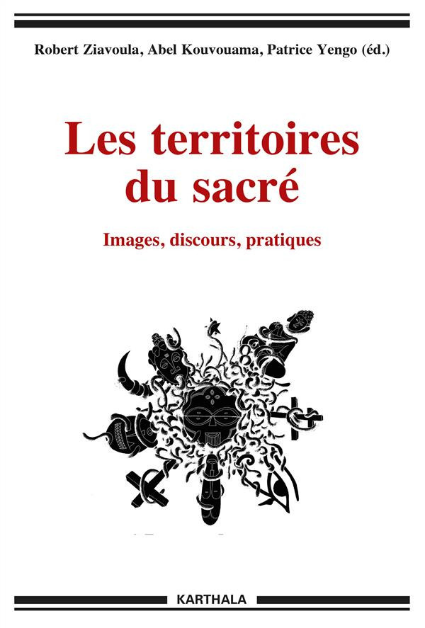 ziavoula-robert-edmond-kouvouama-abel-yengo-pa-les-territoires-du-sacre-images-discours-pratiques_0