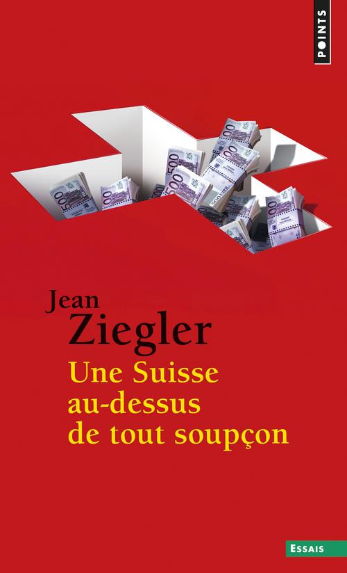 ziegler-jean-3b-castelnuovo-frigessi-delia-3b-hollen-une-suisse-au-dessus-de-tout-soupcon_0