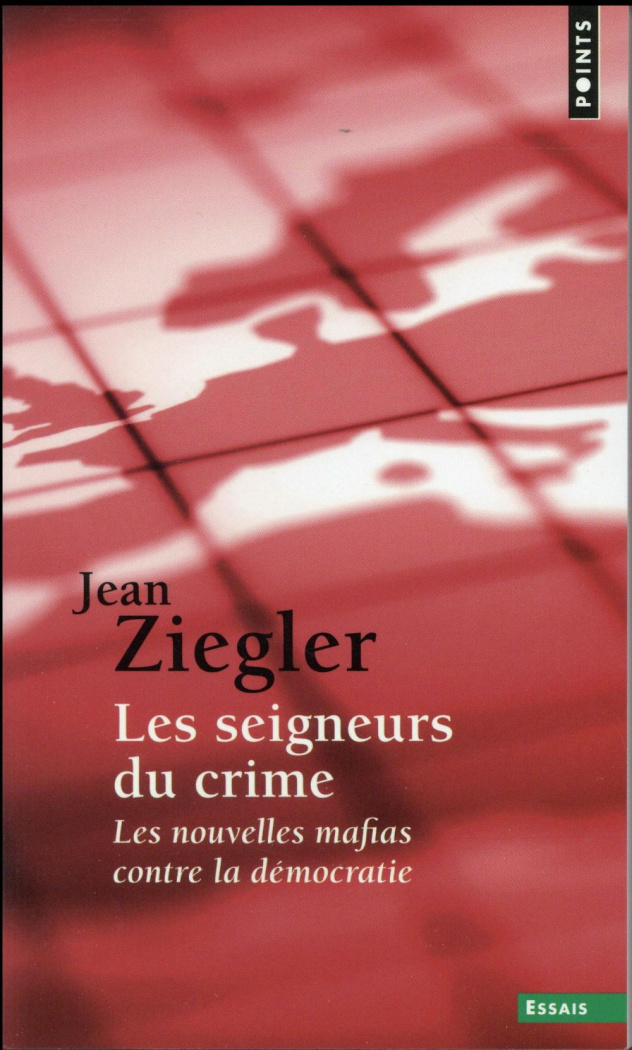 ziegler-jean-3b-muhlhoff-uwe-les-seigneurs-du-crime-les-nouvelles-mafias-contre-la-democratie_0