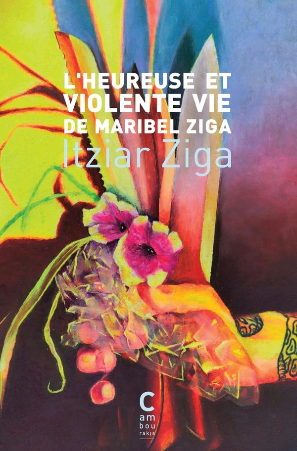 ziga-itziar-l-heureuse-et-violente-vie-de-maribel-ziga_0