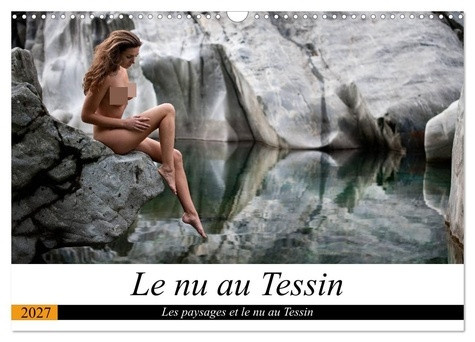 zurmuhle-martin-nu-au-tessin-calendrier-mural-2027-din-a-photos-erotiques-au-tessin-sui_0