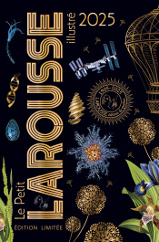 Le Petit Larousse Illustré. Edition limitée, Edition 2025