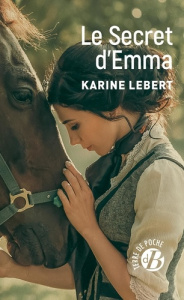 LE SECRET D EMMA - Lebert Karine