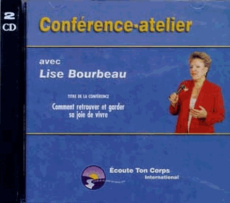 COMMENT RETROUVER JOIE DE VIVRE - BOURBEAU LISE