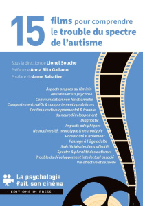 14 films pour comprendre le trouble du spectre de l'autisme - Souche Lionel ; Galiano Anna-Rita ; Sabatier Anne