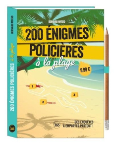 200 énigmes policières à la plage. Avec 1 crayon - Myers Bernard