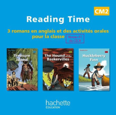 Anglais CM2 Reading Time. CD audio des 3 romans en anglais et des activités orales pour la classe, E - Saumande Juliette ; Béniméli Claire