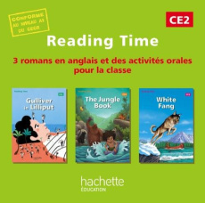 Anglais CE2 Reading Time. CD audio des 3 romans en anglais et des activités orales pour la classe, E - Saumande Juliette ; Béniméli Claire