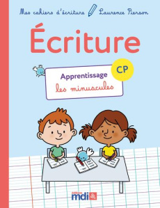 MDI MES PETITS CAHIERS - CAHIERS D'ECRITURE CP APPRENTISSAGE OFFRE 5 EX - PIERSON LAURENCE