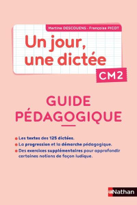 Français CM2 Un jour, une dictée. Cahier corrigé guide PCF - DESCOUENS/PICOT