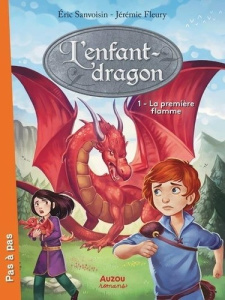L'enfant-dragon Tome 1 : La première flamme. Pack 5 exemplaires - Sanvoisin Eric