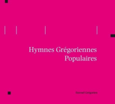 Hymnes grégoriennes populaires. 1 CD audio - Abbaye Saint-Martin (Vienne) Choeur des moines ; A