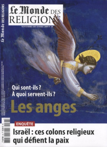 Le Monde des religions N° 38, Novembre-décembre 2009 : Les anges - Lenoir Frédéric