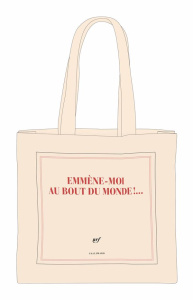 SAC TISSU "EMMENE-MOI AU BOUT DU MONDE !" (PAPETERIE) - COLLECTIF