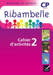 RIBAMBELLE CP SERIE VIOLETTE ED. 2014 - CAHIER D'ACTIVITES 2 + LIVRET D'ENTRAINEMENT 2 - DEMEULEMEESTER