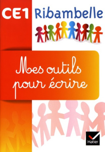 Français CE1 Ribambelle CE1 série rouge et jaune. Mes outils pour écrire (5 exemplaires) - Demeulemeester Jean-Pierre ; Demeulemeester Nadine