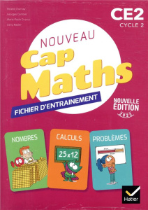 Maths CE2 Cycle 2 CAP Maths. Fichier entrainement, cahier géométrie, livret problèmes et énigmes, Ed - Charnay Roland ; Combier Georges ; Dussuc Marie-Pa