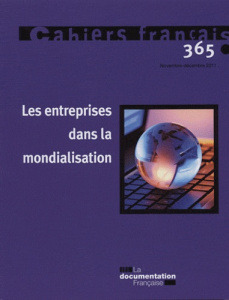 Cahiers français/365/Les entreprises dans la mondialisation - Montel-Dumont Olivia, Collectif
