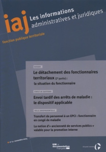 Les informations administratives et juridiques N° 11/2014 : Le détachement des fonctionnaires territ - CENTRE INTERDEPARTEM