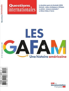 Questions internationales N° 109, septembre-octobre : Les gafam : une histoire américaine - Sur Serge ; Jansen Sabine