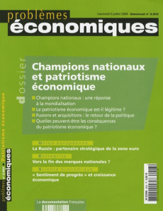 Problèmes économiques N° 2903, Mercredi 5 Juillet 2006 : Champions nationaux et patriotisme économiq - Cohen Elie ; Harbulot Christian ; Bodt Eric de ; L