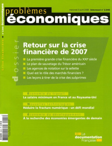 Problèmes économiques N° 2945, Mercredi 9 avril 2008 : Retour sur la crise financière de 2007 - Merlot Patrice ; Gabel Markus ; Gaudron Stéphanie