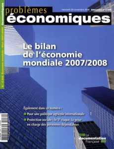 Problèmes économiques N° 2959, mercredi 26 novembre 2008 : Bilan de l'économie mondiale 2007/2008 - COLLECTIF