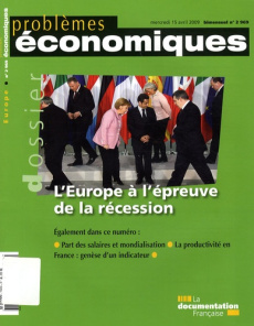 Problèmes économiques N° 2969, Avril 2009 : L'Europe à l'épreuve de la récession - Jamet Jean-François