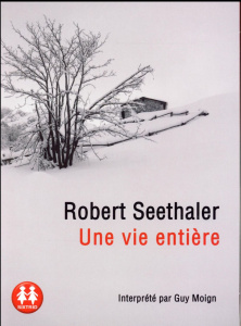 Une vie entière. 1 CD audio - Seethaler Robert - Moign Guy
