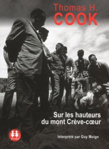 Sur les hauteurs du mont Crève-coeur. 1 CD audio MP3 - Cook Thomas-H - Moign Guy - Loubat-Delranc Philipp