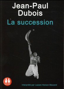 La succession. 1 CD audio MP3 - Dubois Jean-Paul - Herson-Macarel Lazare