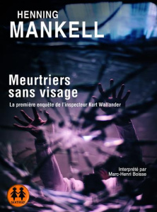 Meurtriers sans visage. La première enquête de l'inspecteur Kurt Wallander, 1 CD audio MP3 - Mankell Henning - Boisse Marc-Henri - Bouquet Phil