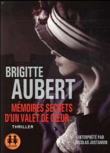 Mémoires secrets d'un valet de coeur. 1 CD audio MP3 - Aubert Brigitte - Justamon Nicolas