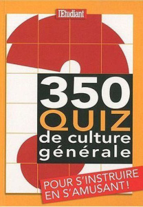 350 quiz de culture générale - Catsaros Christophe
