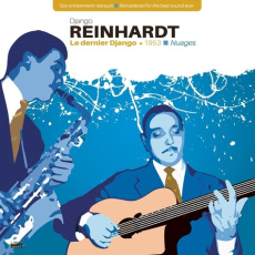 Le dernier Django - 1953 - Nuages. 1 CD audio - Reinhardt Django