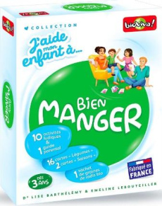J'AIDE MON ENFANT A ... BIEN MANGER - BIOVIVA EDITIONS