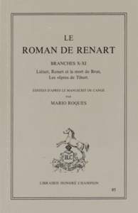 ROMAN DE RENART. BRANCHES 10-11. TEXTE - ANONYME