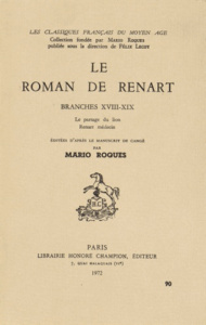 ROMAN DE RENART. BRANCHES 18-19. TEXTE - ANONYME