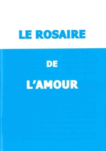 Le rosaire de l'amour - Collectif
