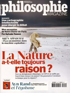 Philosophie Magazine N° 94, novembre 2015 : La nature a-t-elle toujours raison ? - Lacroix Alexandre