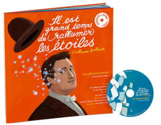 Il est grand temps de rallumer les étoiles - Apollinaire Guillaume