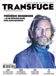 Transfuge N° 154, janvier 2022 : Frédéric Beigbeder - Jaury Vincent