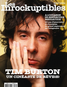 Les Inrockuptibles. Hors-série Septembre 2024 : Tim Burton, un cinéaste de rêve(s)